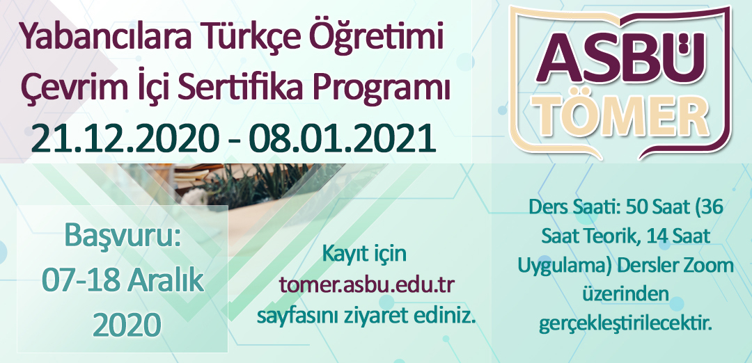 ASBÜ TÖMER - Yabancılara Türkçe Öğretimi Çevrim İçi Sertifika Programı