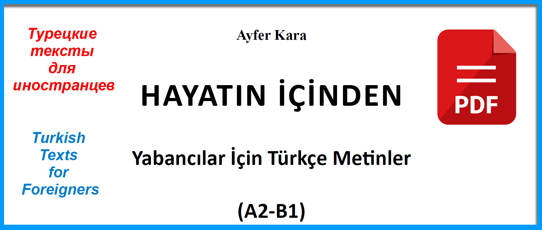 Yabancılar İçin Türkçe Metinler (A1-B1) (Turkish Texts for Foreigners) 
