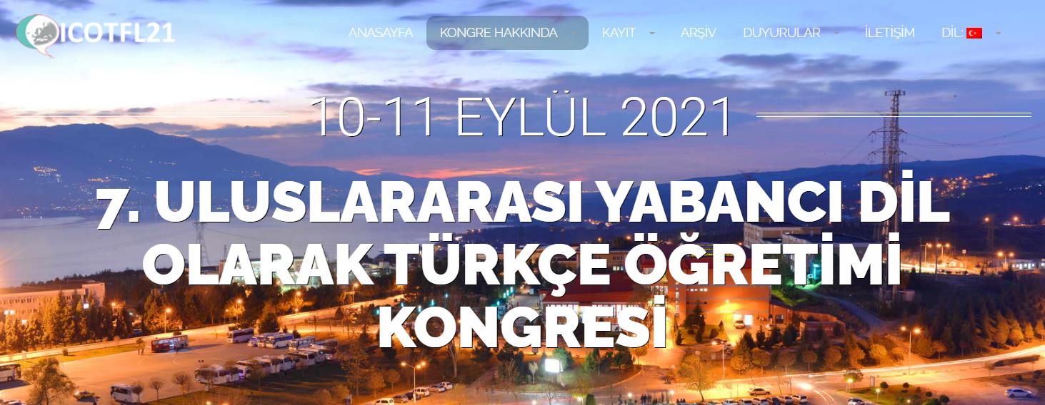 7. Uluslararası Yabancı Dil Olarak Türkçe Öğretimi Kongresi